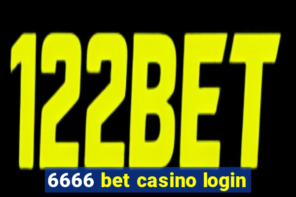 6666 bet casino login